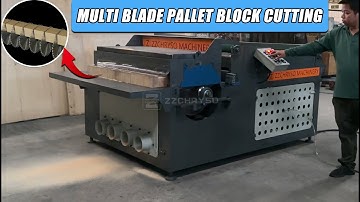 Multi mode Blade Pallet Block Cutting: 10 Times Faster Than Before