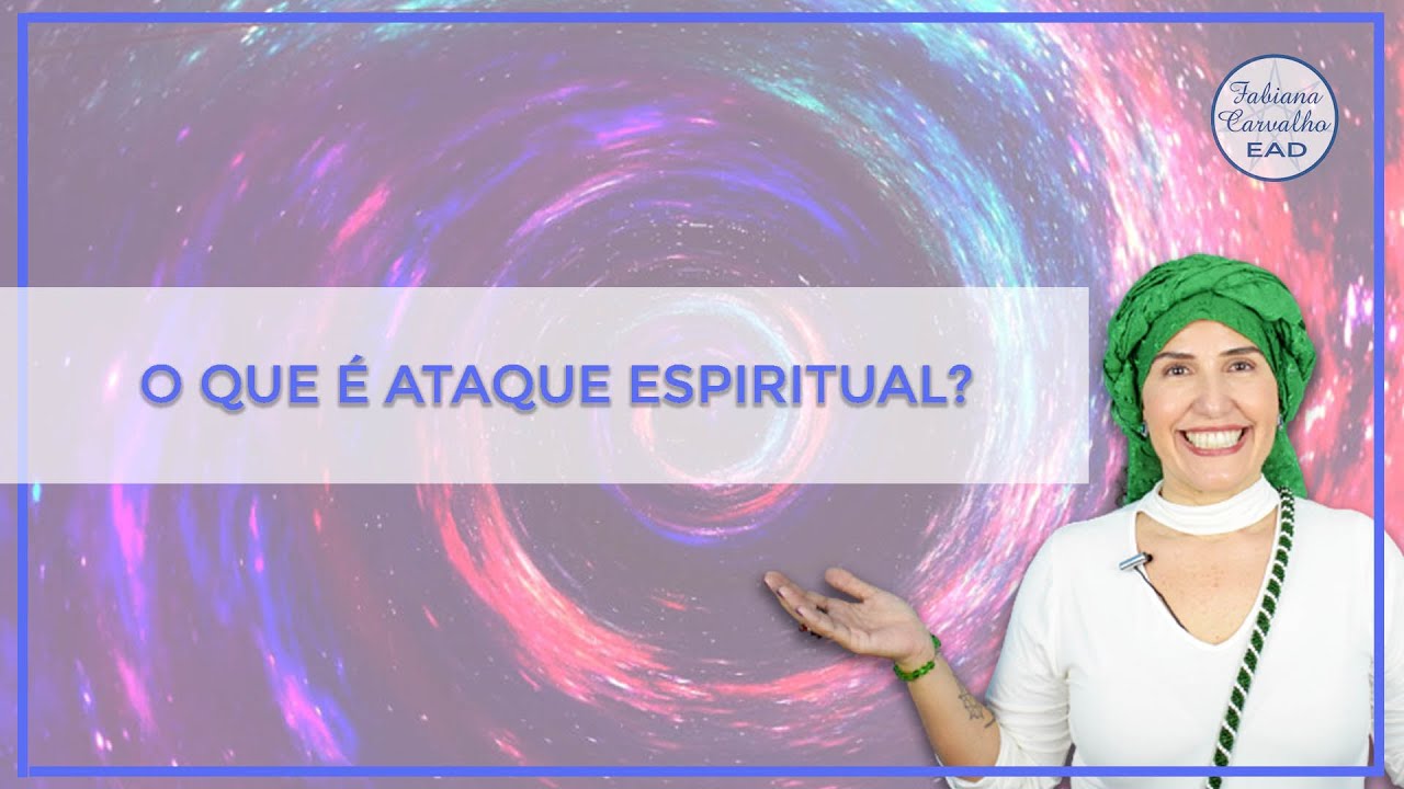 O QUE É ATAQUE ESPIRITUAL? 😱 - YouTube
