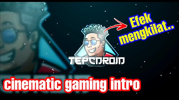 cara PALING MUDAH membuat intro youtube gaming esport keren banget 2021