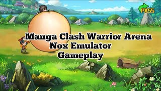 Manga Clash - Arena Battle Pc Gameplay With Nox Android Emulator screenshot 3