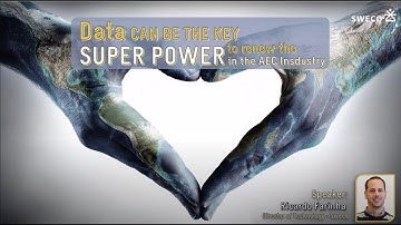 Is Data The Key to bring super powers to the AEC industry - AI in AEC 2021 conference