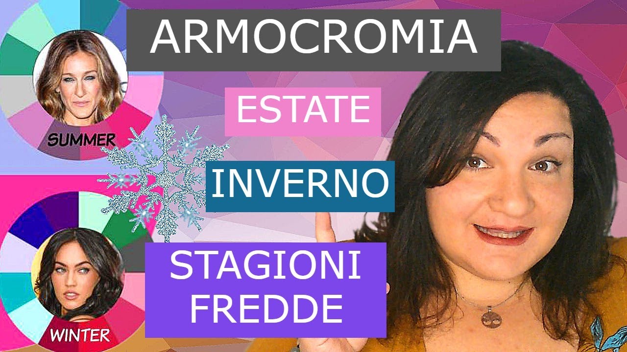 ARMOCROMIA, LE STAGIONI FREDDE: Estate & Inverno e le Sottocategorie