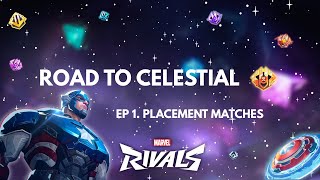 Placements matches = HELL!!! | Road to Celestial EP.1 