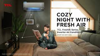 Get a good night's rest with fresh air. #TCL #FreshIN screenshot 4