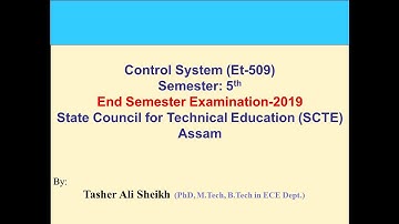 Control System Question Paper-2019, PART-A solution, SCTE Assam.