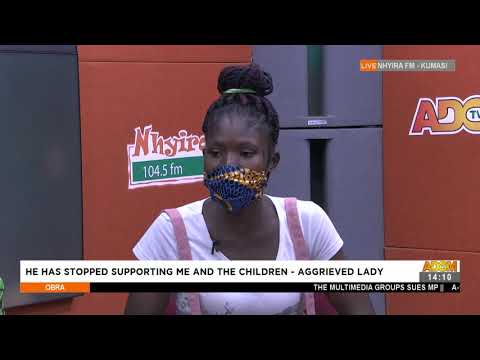 He has Stopped Supporting Me and The Children -Aggrieved Lady - Obra on AdomTV (1-9-21) He has Stopped Supporting Me and The Children -Aggrieved Lady - Obra on AdomTV (1-9-21)
