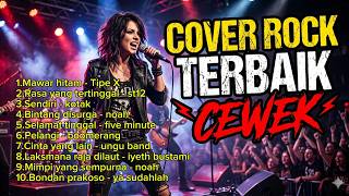 Playlist Cover Rock Terbaik Vocal Cewek rock cover musik