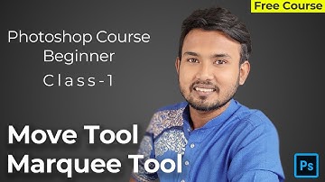 Adobe Photoshop Beginner Course 2021 II Class-1II Photoshop A To Z Tutorial II  [In Bangla]