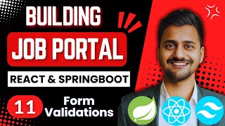 Famous Building Job Portal Website Using React and Springboot  | Part 11 | Form Validations Net Worth