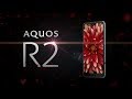 Sharp Aquos Mobile Vídeos 【 AQUOS R2 】CONCEPT MOVIE