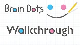 Brain Dots - Stage 25-48 Walkthrough