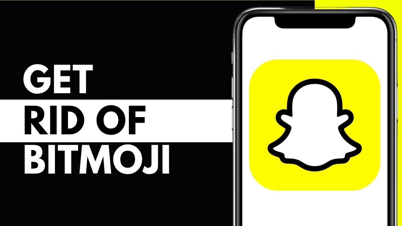 How To Get Rid Of Bitmoji On Snapchat Remove Bitmoji From Snapchat how-to-get-rid-of-bitmoji-on-snapchat-remove-bitmoji-from-snapchat