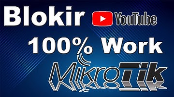 Cara blokir youtube di mikrotik pada jam tertentu dengan layer 7 | blok youtube di mikrotik