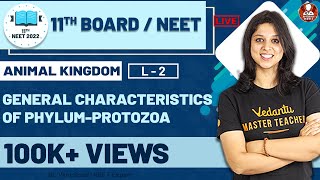 NEET Biology | Animal Kingdom L-2 | General Characteristics of Phylum - Protozoa | Vedantu