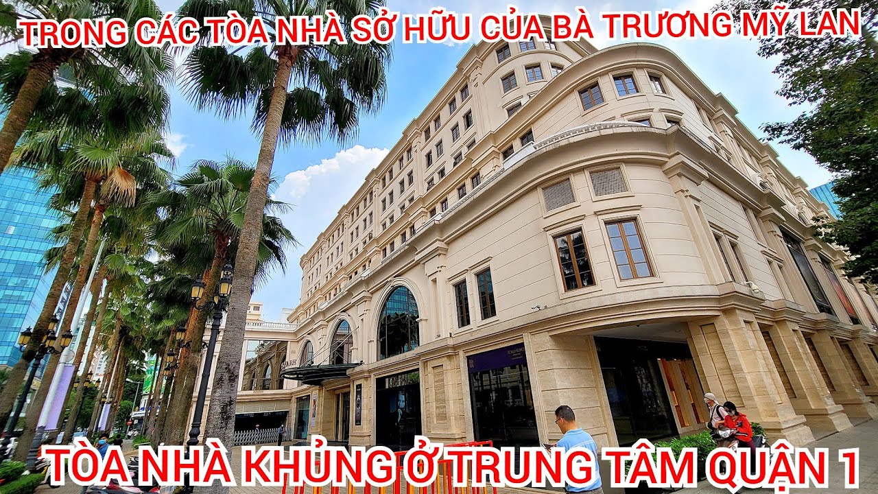 Trương Mỹ Lan : Một Tòa Nhà Bốn Mặt Tiền Của Tập Đoàn... - youtube