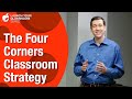 The Four Corners Classroom Strategy