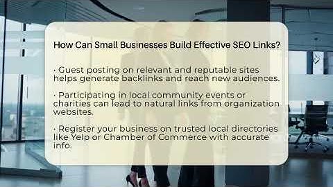 How Can Small Businesses Build Effective SEO Links? - Small Biz Success Hub