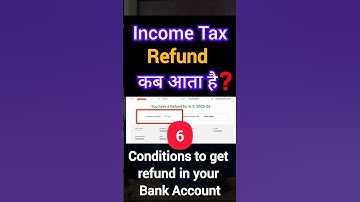 Income Tax Refund कब आता है। 6 condition। #incometax #refunds #trending #incometaxrefund