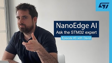 Discover NanoEdge AI Studio with our STM32 expert