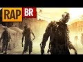 Rap do Dying Light | Tauz RapGame 30