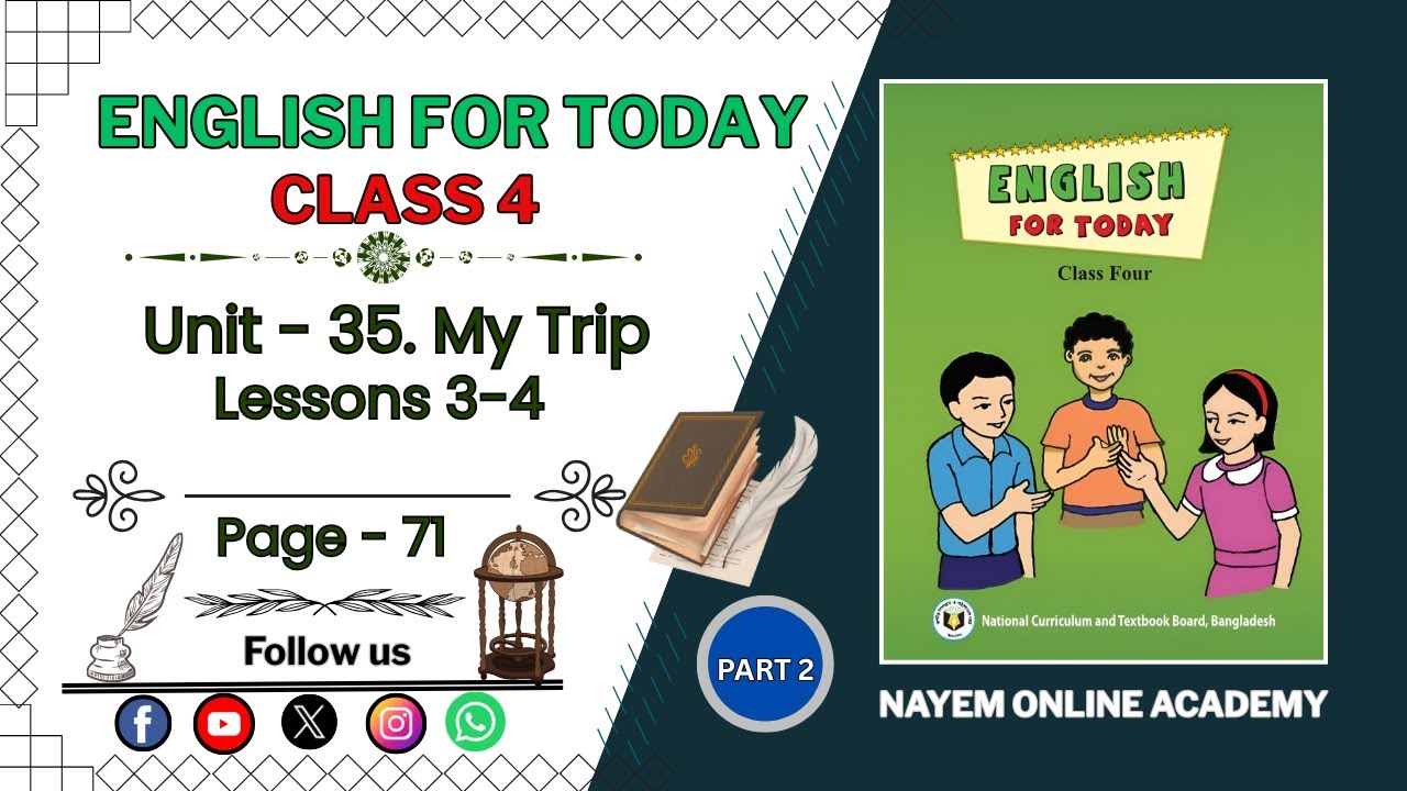 Unit - 35. My Trip | Lessons 3-4 | English For Today | Class Four | Page 71