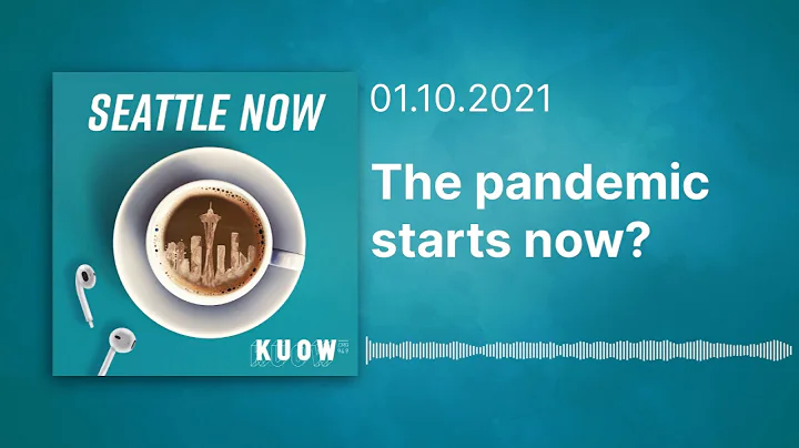 The pandemic starts now (Full Episode) / Seattle Now