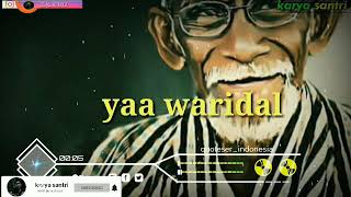Shalawat Yaa waridal -karya santri