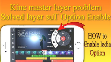 how to add video layer in kinemaster | all android device o| No ROOT |