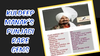 Kuldeep Manak-Punjabi Rare Gems #kuldeepmanaksongs #punjabi