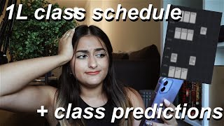 My 1L Fall Class Schedule and Making Class Predictions