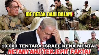 GAWAT!! 10.000 TENTARA ISRAEL KENA GANGGUAN JIWA — IDF RETAK, NETANYAHU TERDESAK?!