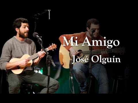 José Olguín - Mi Amigo