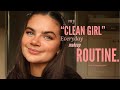 The clean girl ✨everyday makeup look