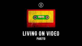 Pakito - Living On Video Resimi