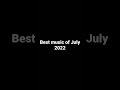 Music awards of July 2022