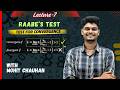 Raabe’s Test | Convergence of Infinite Series | Concept &amp; Examples | Mohit Chauhan