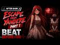 Escape From Yandere - Part 1 | Beat Before I Die: After Dark