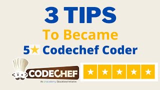 How to became 5 🌟 Codechef Coder | 3 Tips to Follow | Participate Analyze Upsolve | cpwithabhinav