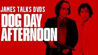 James Talks DVDs - Dog Day Afternoon