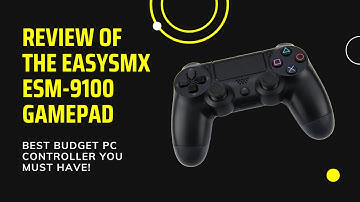 Review of the EasySMX ESM-9100 Gamepad – Best Budget PC Controller You Must Have!