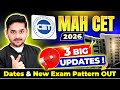 🚨3 Big Updates! MAH CET 2026 Exam Dates OUT! MAH CET Exam Pattern CHANGED #bca #mahcet #mhtcet