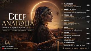 Deep Anatolia | Turkish Slap House, Techno & Psychedelic Remixes