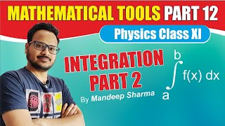 Integration for Physics Class 11 part 2 | Mathematical Tools | CBSE JEE and NEET