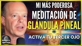 🛑EL TERCER OJO SE ACTIVA EN 5 MINUTOS ¡IMPRESIONANTE! - Meditación Glándula Pineal Dr Joe Dispenza