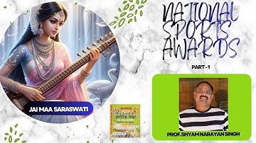 NATIONAL SPORTS AWARDS  OF INDIA PART 1