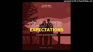 Love Expectations Faafty x Sticky Bully 2024(CityLoudMusic)Recorded and produced by pojy