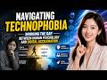 Navigating Technophobia - Bridging the Gap Between Human Psychology and Digital Acceleration