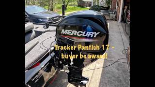 Considering a Tracker Panfish 17 - be aware! #fishing #fishingboat #trackerboats #fishboat