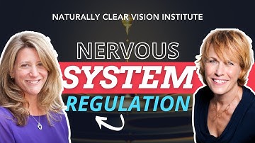 Expert Tips on Nervous System Regulation for Vision Improvement