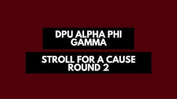 DPU Alpha Phi Gamma |  Stroll For A Cause 2016 (Round 2)
